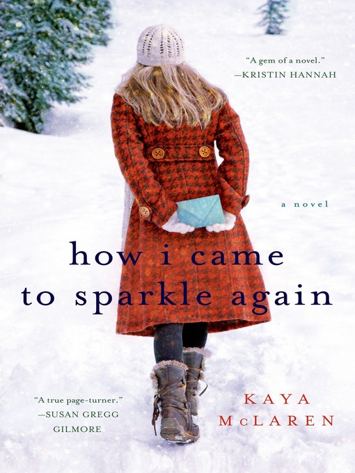 Title details for How I Came to Sparkle Again by Kaya McLaren - Wait list